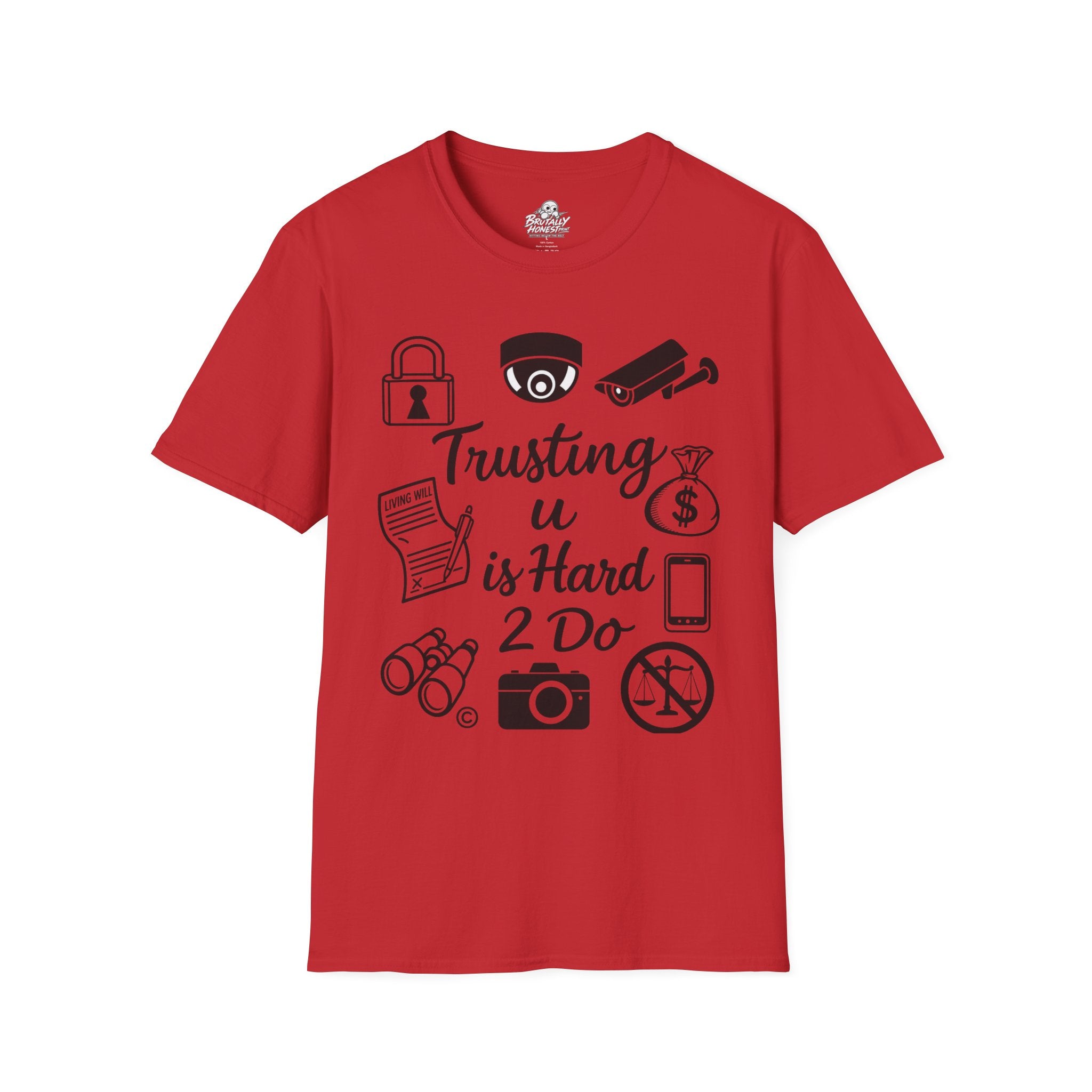 Trusting U is Hard 2 Do Graphic Tee – Security & Privacy Icon Streetwear Unisex Softstyle T-Shirt
