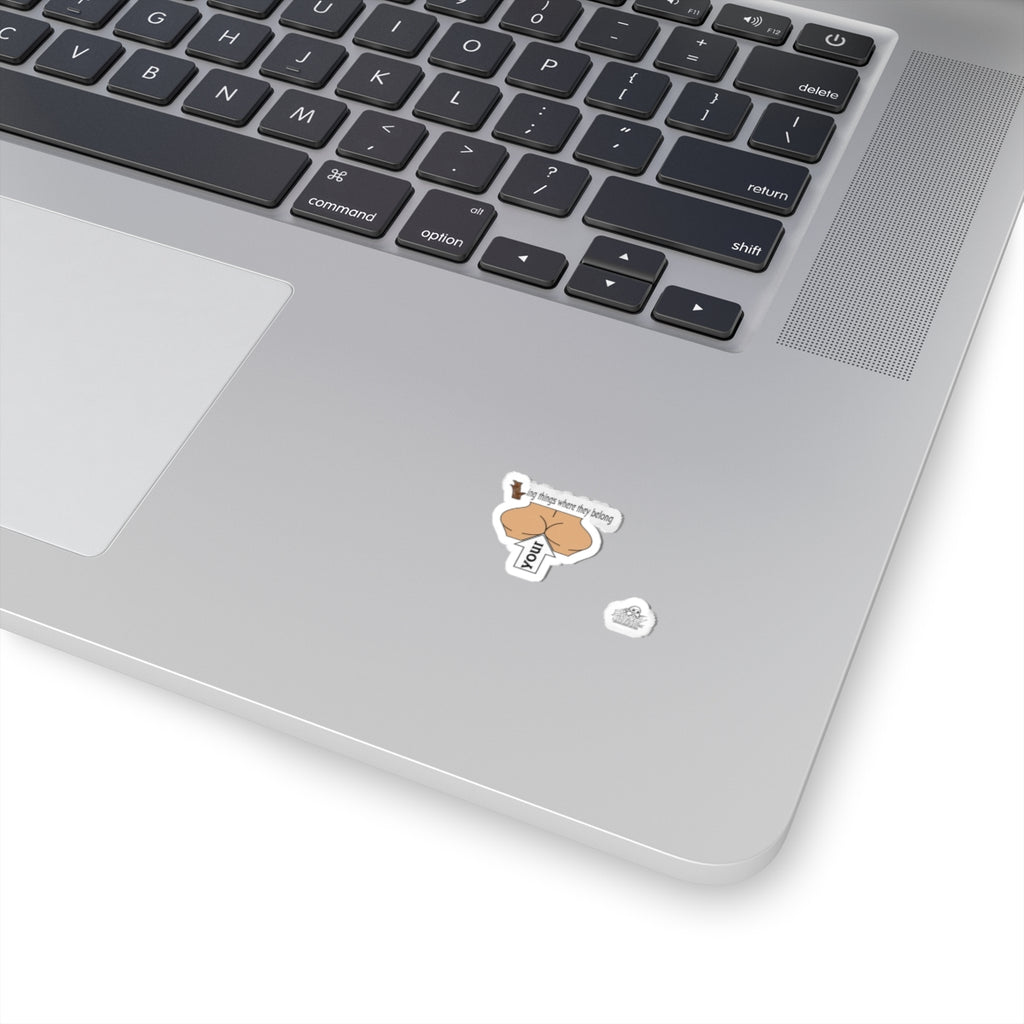 Funny ‘Put Things Where They Belong’ Butt Arrow Kiss-Cut Sticker