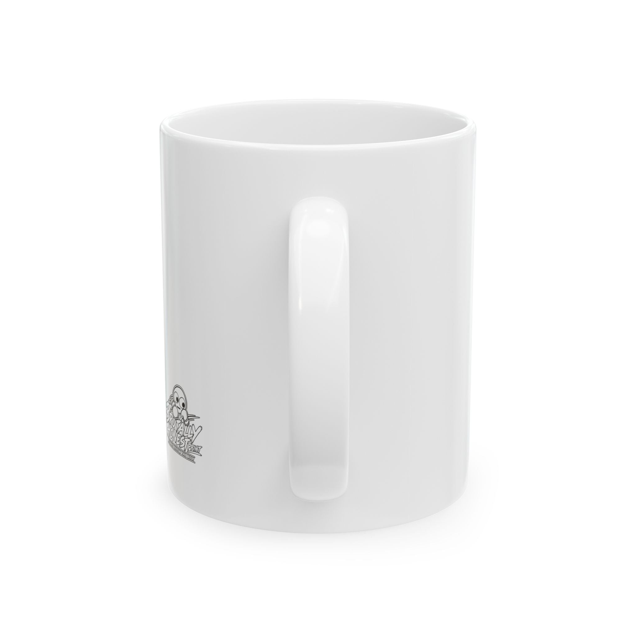 Mug — Funny "Put Your Butt Where It Belongs" Ceramic Coffee Mug (11oz, 15oz)