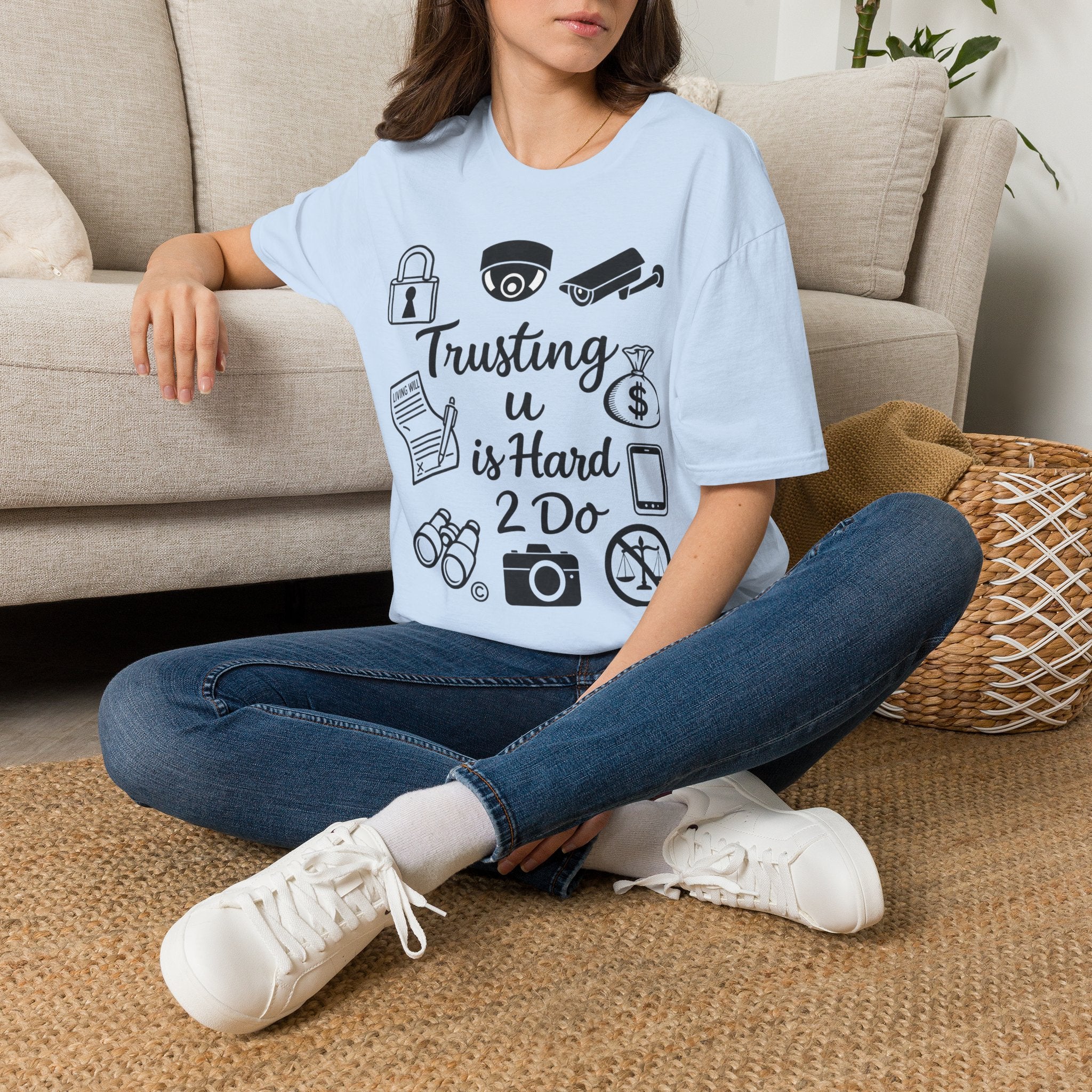 Trusting U is Hard 2 Do Graphic Tee – Security & Privacy Icon Streetwear Unisex Softstyle T-Shirt